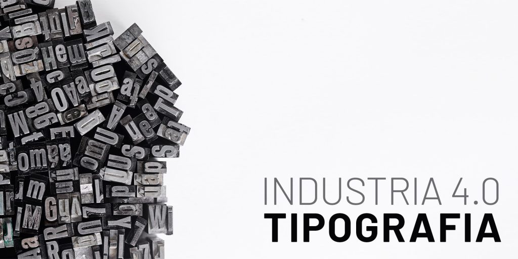 Industria 4.0 stampa e tipografia